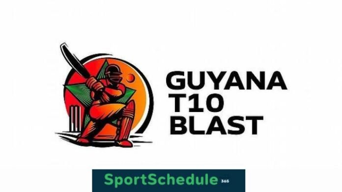 Guyana T10 Blast 2024 Schedule: Total Matches, Dates, Days, Timings, Venue and Other Info